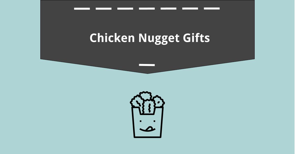 11 Chicken Nugget Gifts For The Nug Fanatic GiftTable