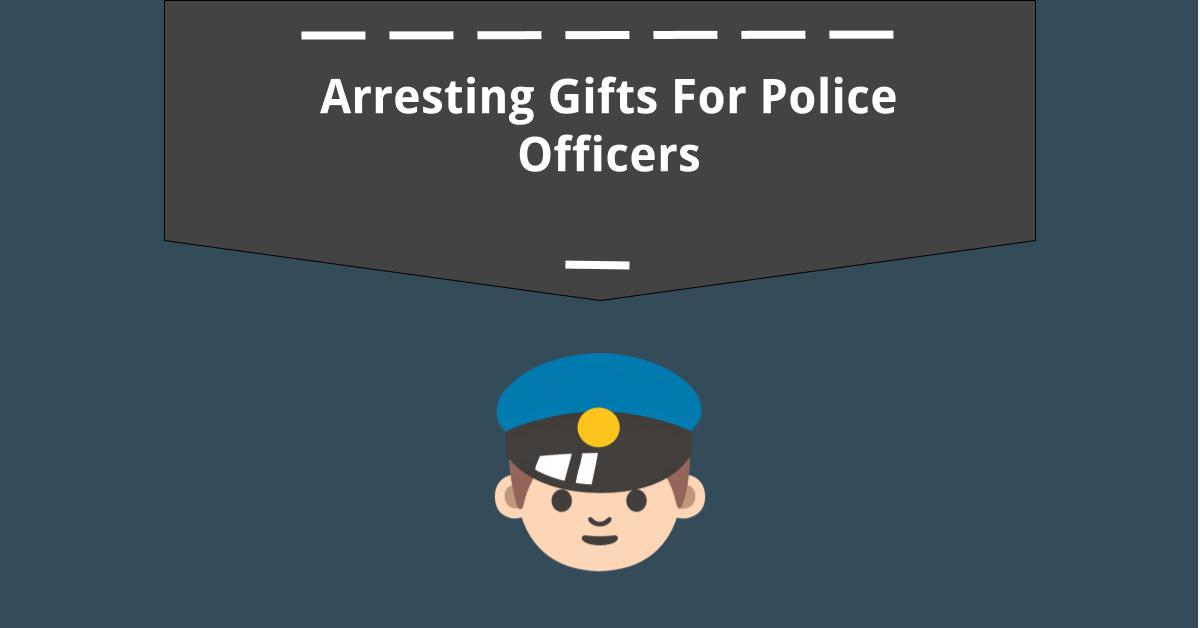 42+ Christmas Gifts For Police Officers 2021